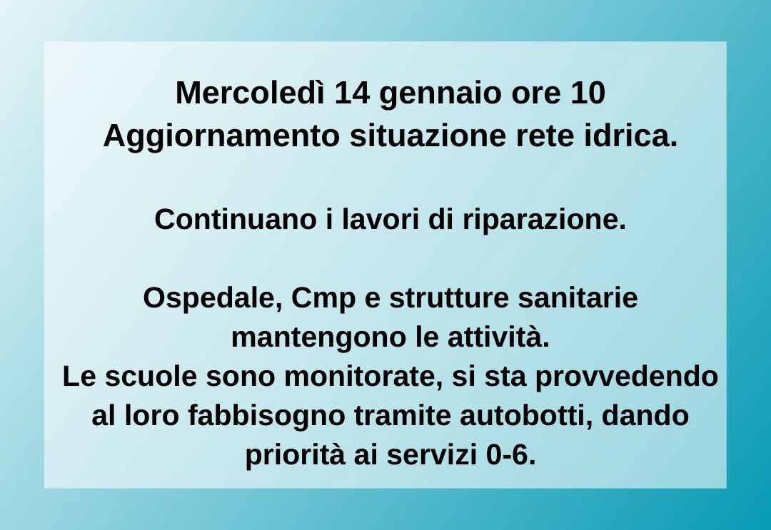 Mercoledì 14 gennaio ore 10 – Aggiornamento rottura condotta acqua