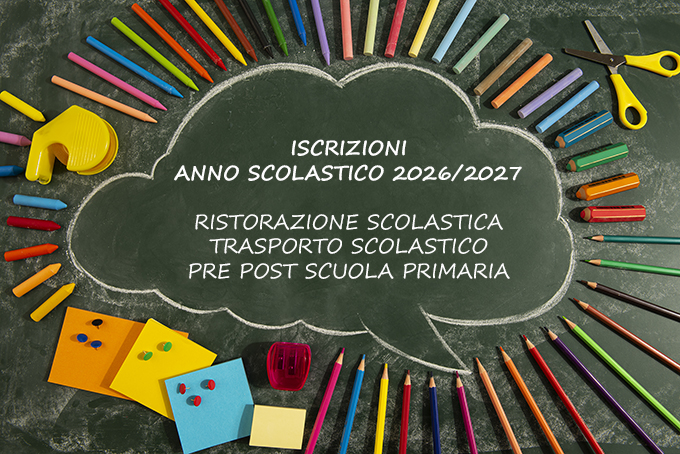 Iscrizioni on-line ai servizi di ristorazione scolastica, pre post scuola primaria e trasporto scolastico per l’anno scolastico 2026/2027