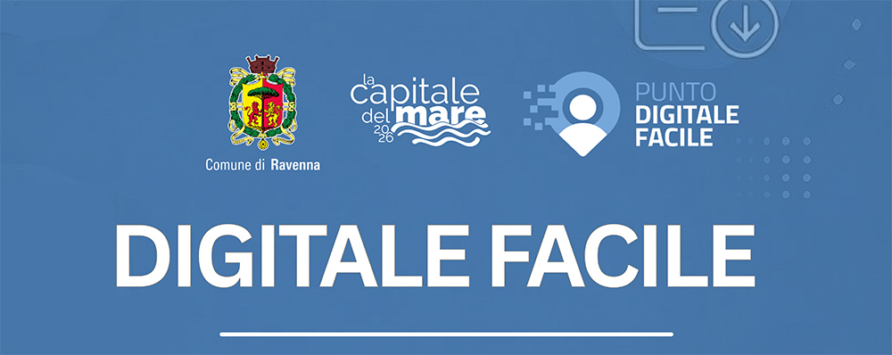 Digitale Facile: dall’1 settembre riprende l’attività gratuita di facilitazione e di formazione digitale del Comune di Ravenna
