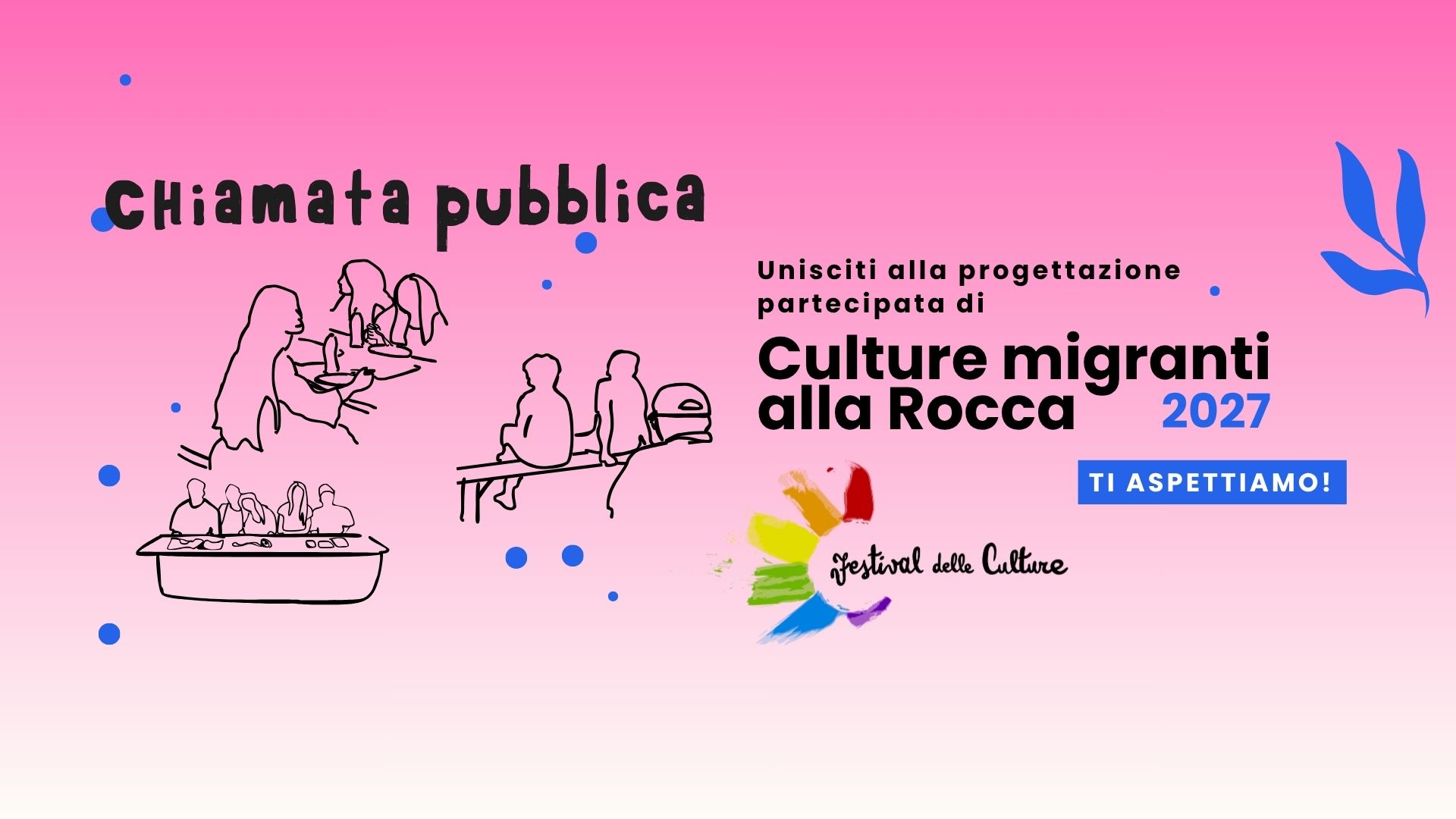 Culture migranti alla Rocca 2027: aperta la chiamata alla progettazione partecipata
